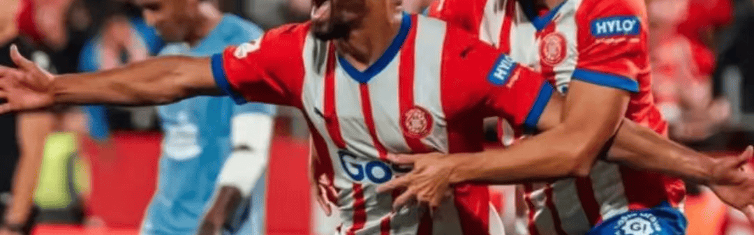 西甲保级卡位战：皇家社会主场抢分VS赫罗纳保级突围 攻防对冲解析